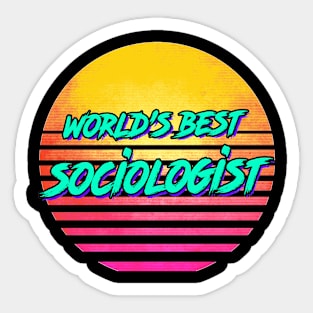 Funny Sociologist Gift Sticker